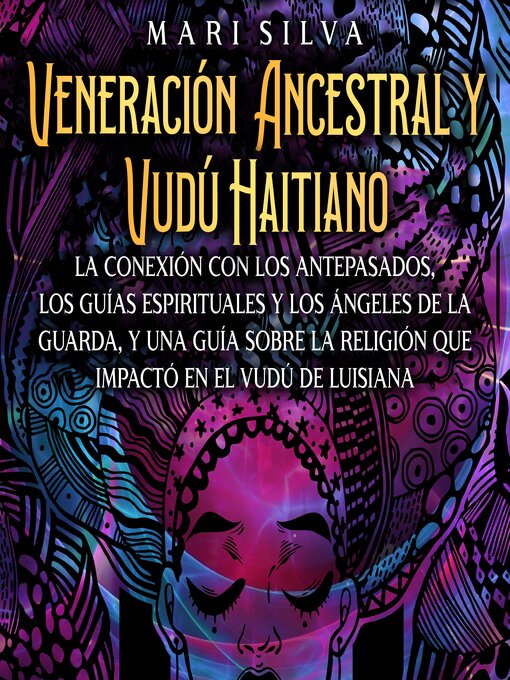 Title details for Veneración ancestral y vudú haitiano by Mari Silva - Available